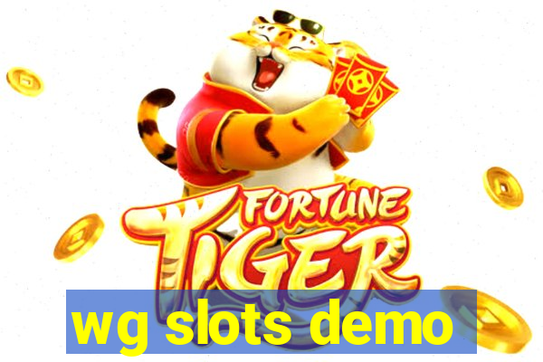 wg slots demo